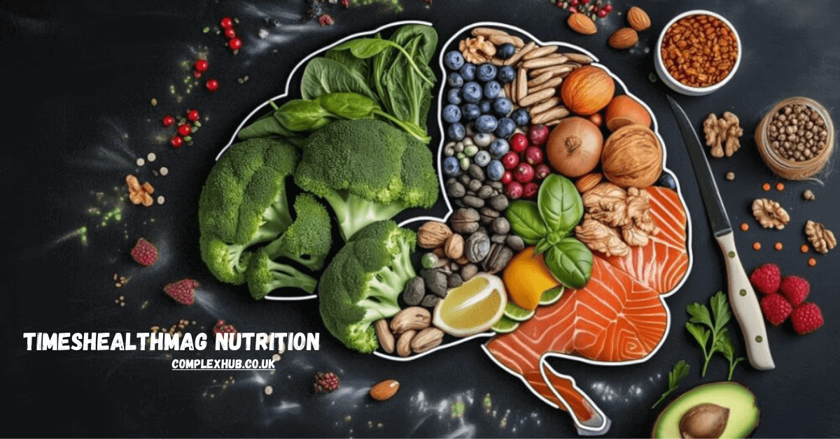 TimesHealthMag Nutrition: Your Ultimate Guide to Balanced Diet and Wellness 2025