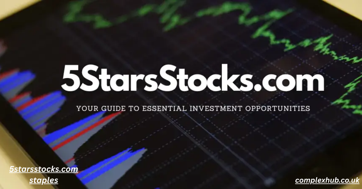 5starsstocks.com Staples: Maximizing Your Investment with Stable Sectors 2025
