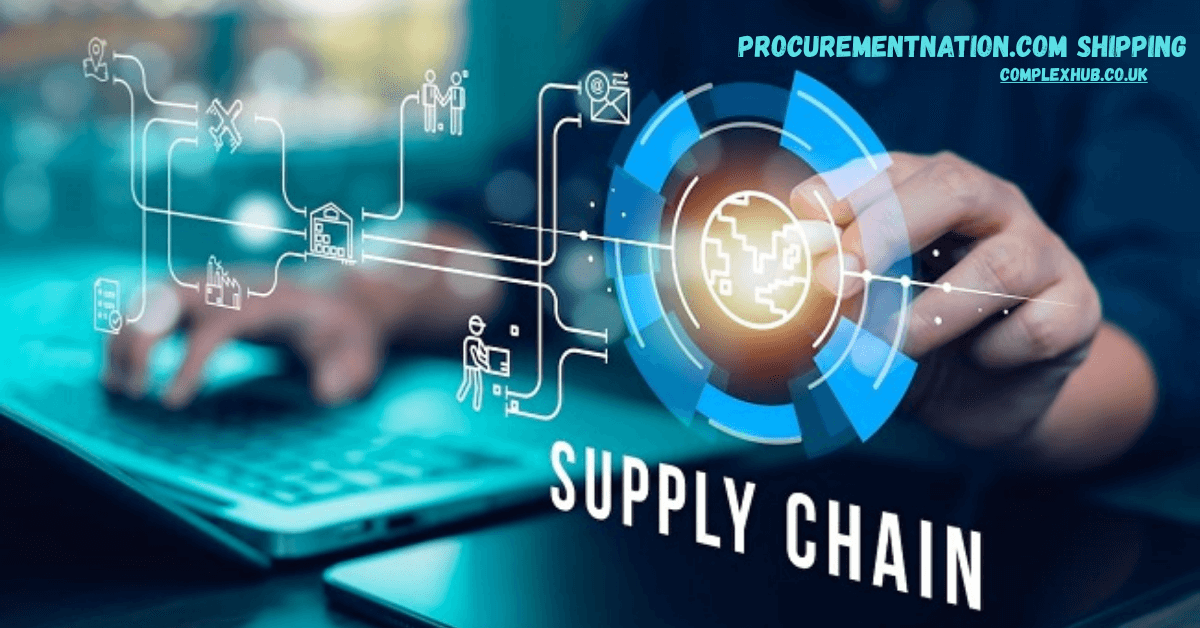ProcurementNation.com Shipping Solutions: Revolutionizing Global Procurement and Logistics 2025