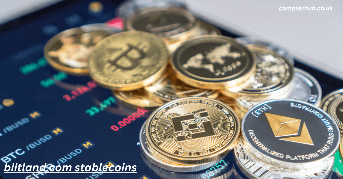 Biitland.com Stablecoins: Bridging Fiat Currency and Blockchain Innovation 2025