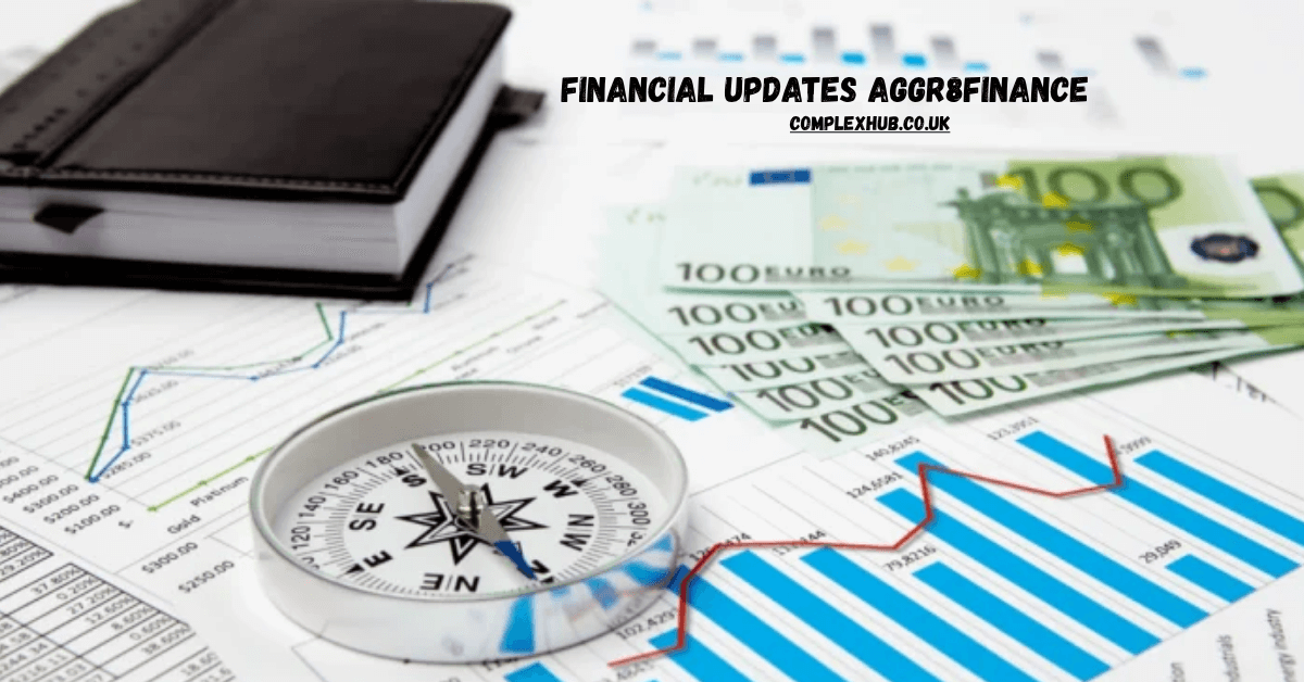 Financial Updates Aggr8Finance: Navigate Market Trends with Confidence and Precision 2025