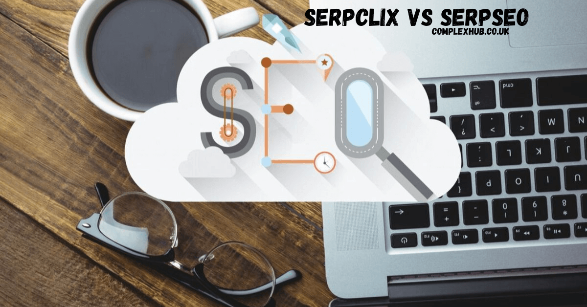SerpClix vs SerpSEO: Which SEO Tool Delivers Better Results in 2025
