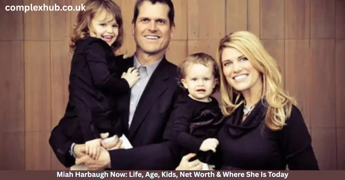 Miah Harbaugh Now: Life, Age, Kids, Net Worth & Where She Is Today