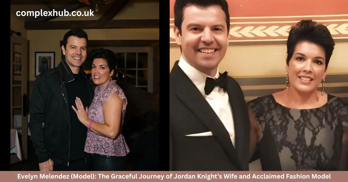 Evelyn Melendez (Model): The Graceful Journey of Jordan Knight’s Wife and Acclaimed Fashion Model